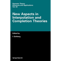 New Aspects in Interpolation and Completion Theories