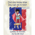 Did You Know That You Can Do It Too?