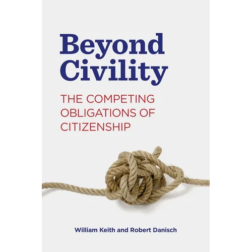 Beyond Civility