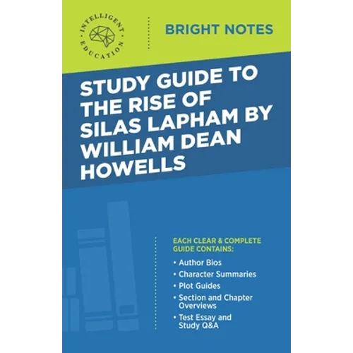 Study Guide to The Rise of Silas Lapham by William Dean Howells