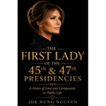 The First Lady of the 45th & 47th Presidencies