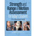 Strength and Range of Motion Assessment for Today's Student: The Abbreviated Guide