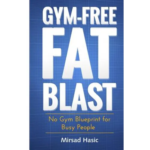 Gym-Free Fat Blast