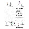 Because Your People Matter: A Playbook for Managers, Entrepreneurs, and Leaders