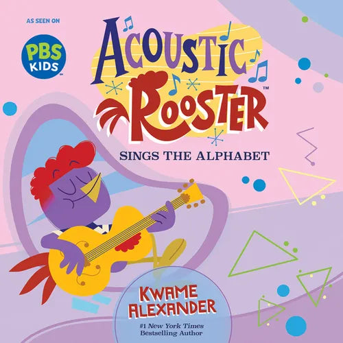 Acoustic Rooster Sings the Alphabet