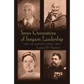 Seven Generations of Iroquois Leadership: The Six Nations since 1800