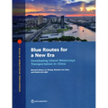 Blue Routes for a New Era: Developing Inland Waterways Transportation in China