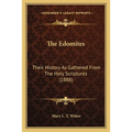 The Edomites: Their History As Gathered From The Holy Scriptures (1888)