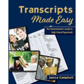 Transcripts Made Easy: The Homeschooler's Guide to High School Paperwork