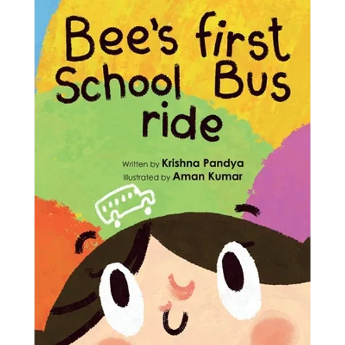 Bee's First School Bus Ride