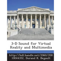 3-D Sound for Virtual Reality and Multimedia