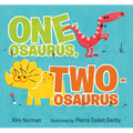 One-Osaurus, Two-Osaurus