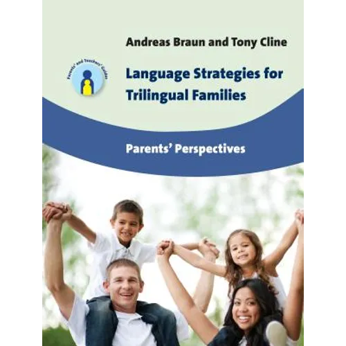 Language Strategies for Trilingual Families: Parents' Perspectives