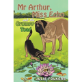 Mr Arthur, Miss Echo and the Grumpy Toad