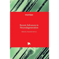Recent Advances in Neurodegeneration