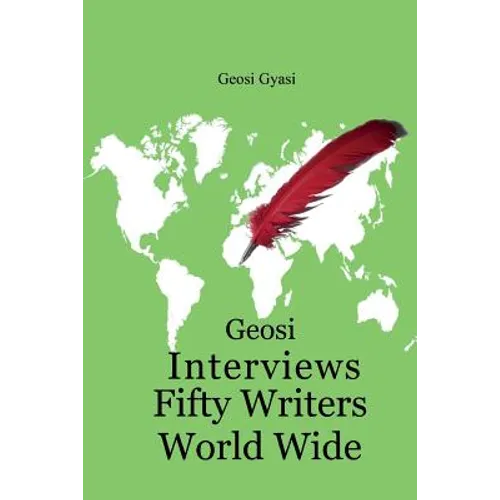 Geosi Interviews Fifty Writers World Wide