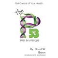 The P53 Diet & Lifestyle: Get Control Of Your Health