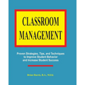 Classroom Management: Proven strategies, tips, and techniques for teachers