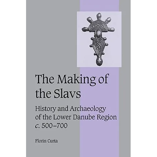The Making of the Slavs