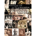 Breathing Life Into Family Ancestors