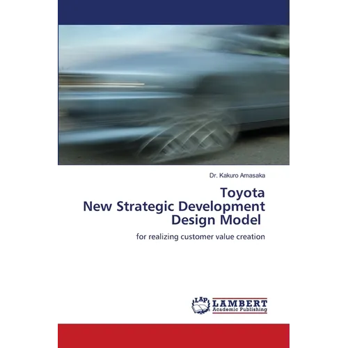 Toyota New Strategic Development Design Model