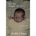 Are You Gregg's Mother?
