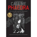 Call Me Phaedra: The Life and Times of Movement Lawyer Fay Stender