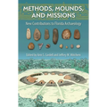 Methods, Mounds, and Missions: New Contributions to Florida Archaeology