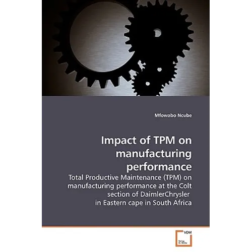 Impact of TPM on manufacturing performance