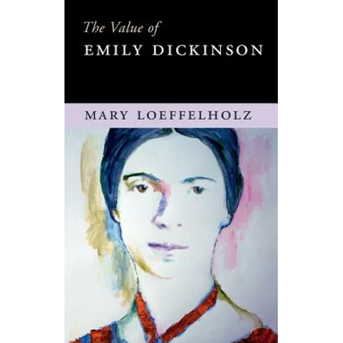 The Value of Emily Dickinson