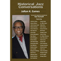 Historical Jazz Conversations (Revised)