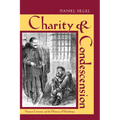 Charity & Condescension: Victorian Literature and the Dilemmas of Philanthropy