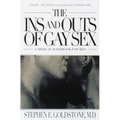 The Ins and Outs of Gay Sex: A Medical Handbook for Men
