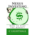 Nexus Investing: How to Beat the Market