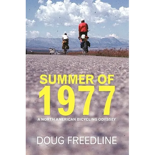Summer of 1977: A North American Bicycling Odyssey