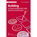 Building a Psychologically Safe Work Environment