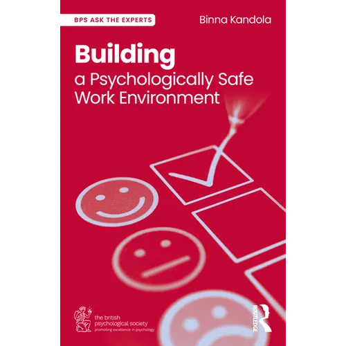 Building a Psychologically Safe Work Environment