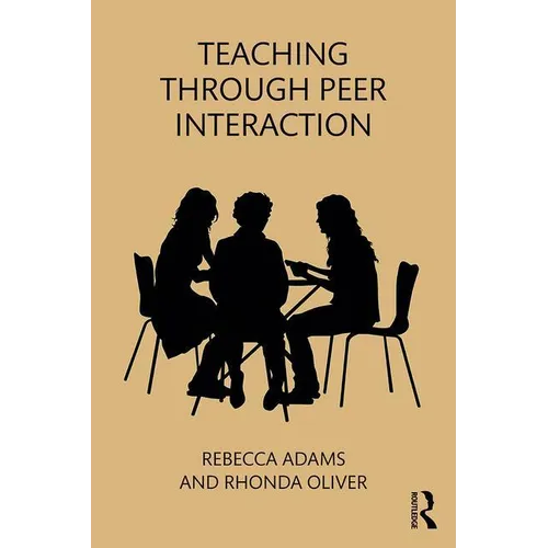 Teaching through Peer Interaction