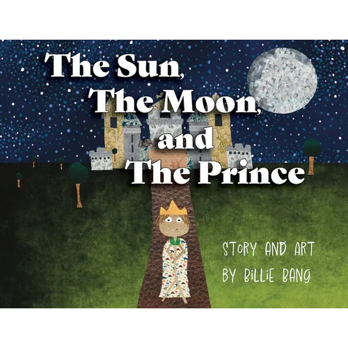 The Sun, The Moon, and The Prince