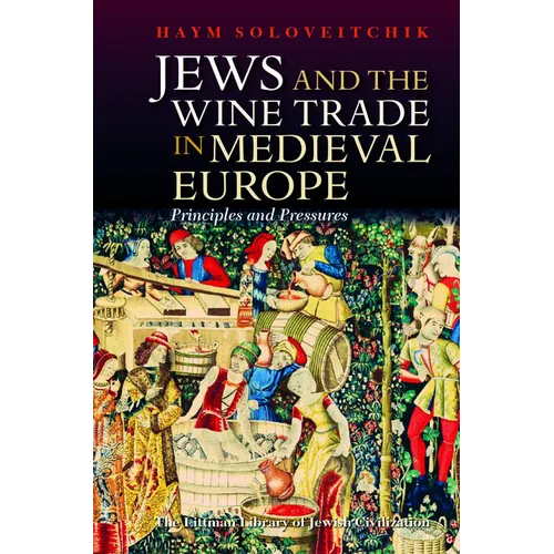 Jews and the Wine Trade in Medieval Europe
