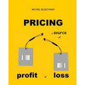 Pricing: a source of profit or loss