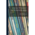 Uncle Wiggily in Wonderland