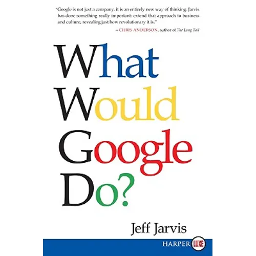 What Would Google Do?