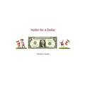 Holler for a Dollar