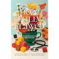 Hopefully Flawed: A Celebration of Motherhood