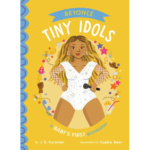 Beyoncé a Baby's First Biography