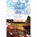 No Nervous Lady: Resilience and heartache in the Australian bush