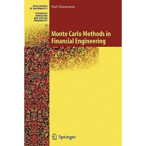 Monte Carlo Methods in Financial Engineering