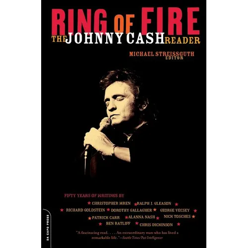 Ring of Fire: The Johnny Cash Reader