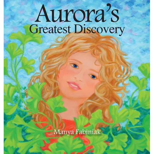Aurora's Greatest Discovery
